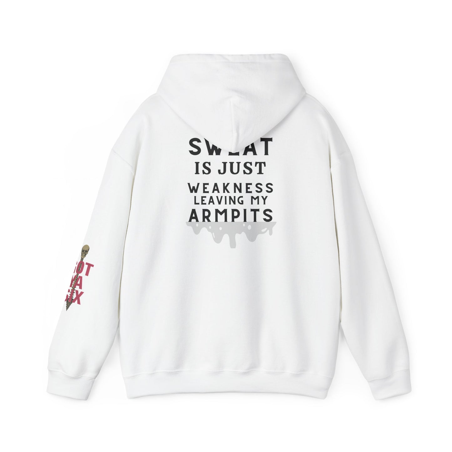 Sweat is Just Weakness - Unisex Heavy Blend Hoodie