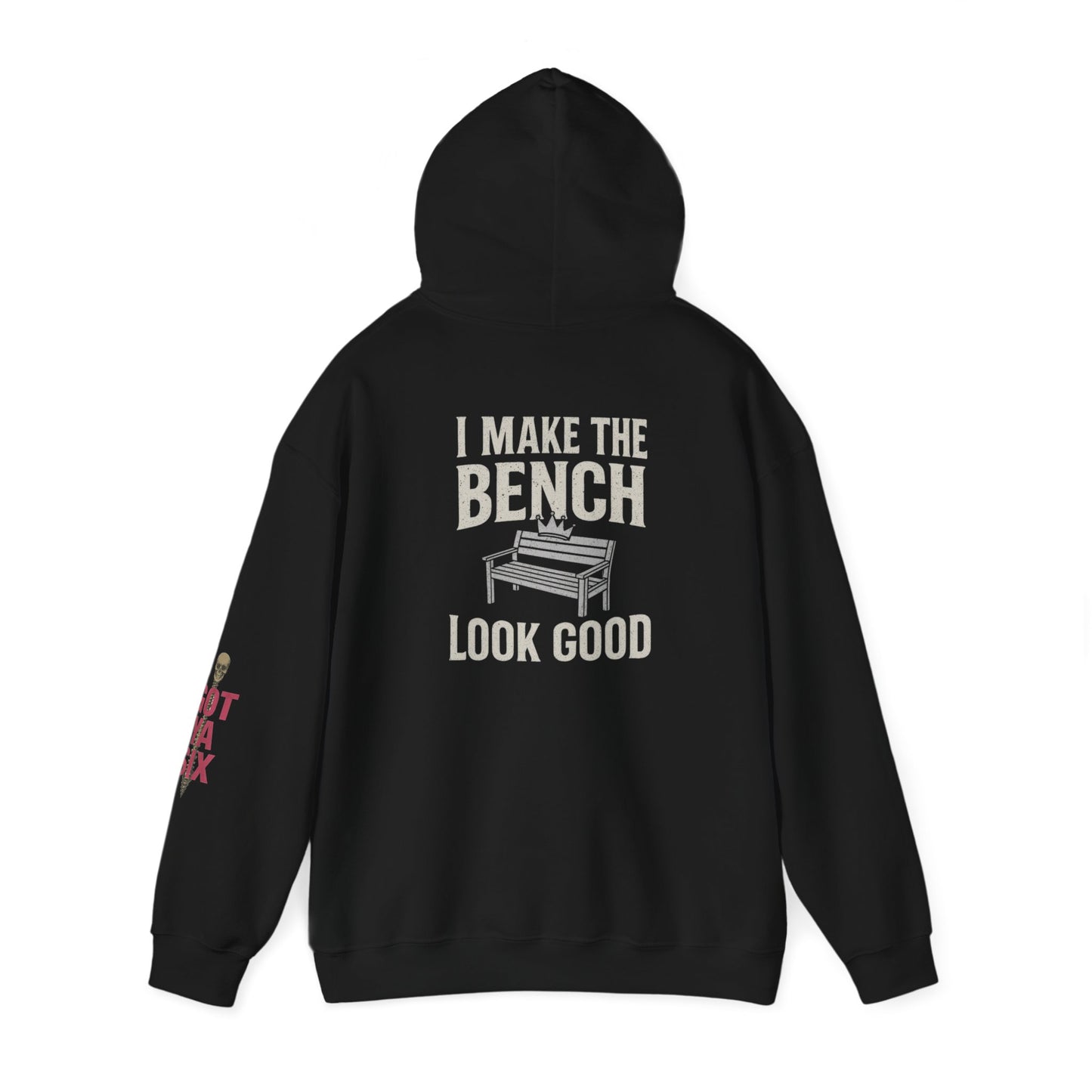 I Make the Bench Look Good - Unisex Heavy Blend Hoodie