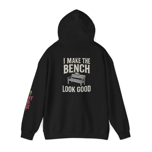 I Make the Bench Look Good - Unisex Heavy Blend Hoodie
