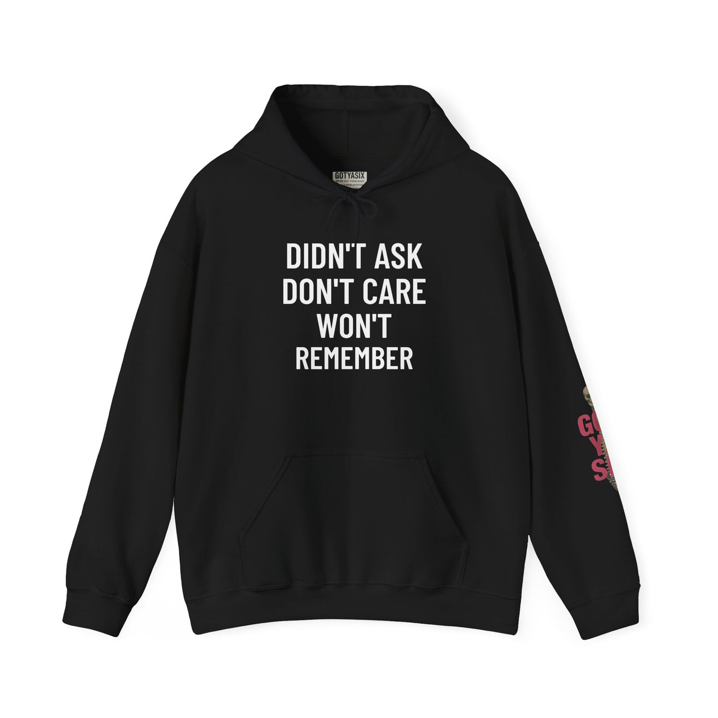 Didn’t Ask Don’t Care Hoodie - Unisex Heavy Blend Sweatshirt for Everyday Comfort