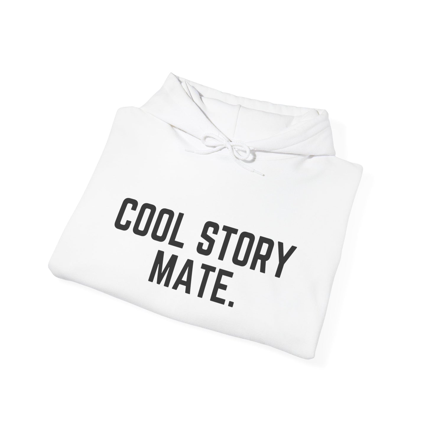 Cool Story Mate - Unisex Heavy Blend Hoodie