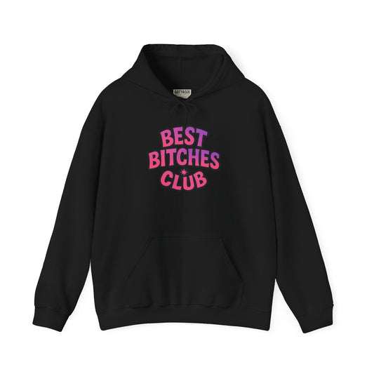 Best Bitches Club Hoodie