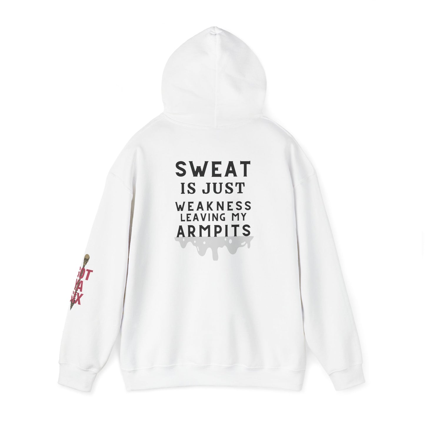 Sweat is Just Weakness - Unisex Heavy Blend Hoodie