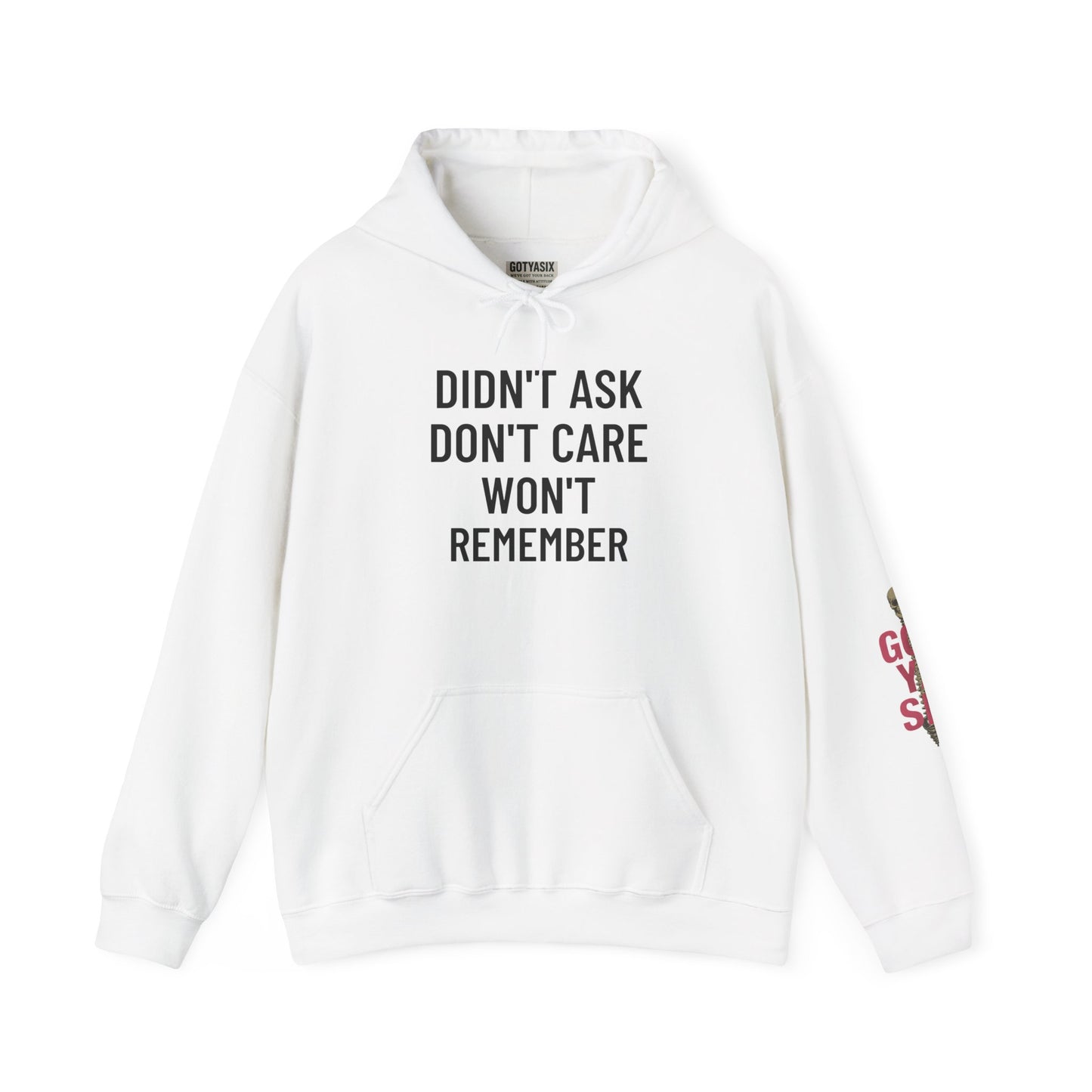 Didn’t Ask Don’t Care Hoodie - Unisex Heavy Blend Sweatshirt for Everyday Comfort